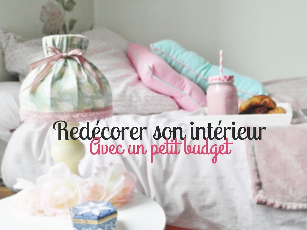 Redécorer son intérieur avec un petit budget