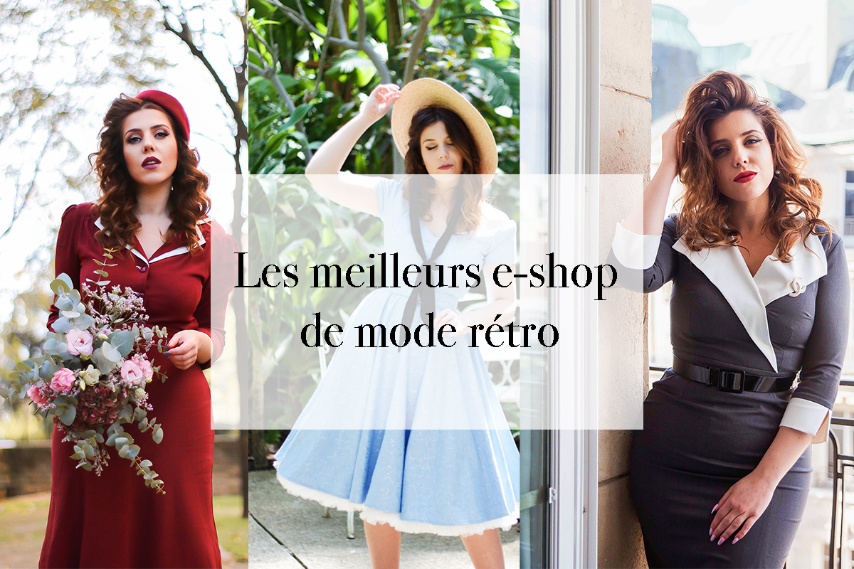 LES MEILLEURS E-SHOP DE MODE RETRO